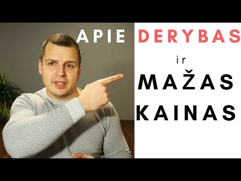 Apie DERYBAS ir MAŽAS KAINAS paslaugų sektoriuje