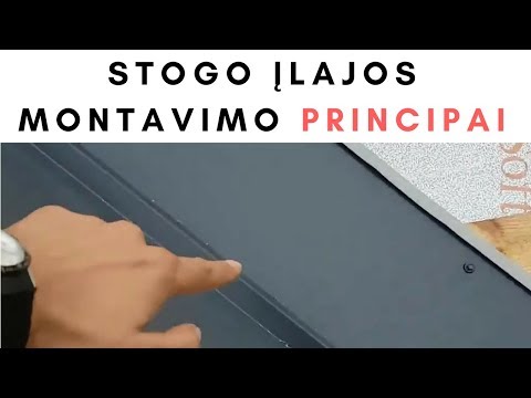 STOGO ĮLAJOS MONTAVIMO PRINCIPAI